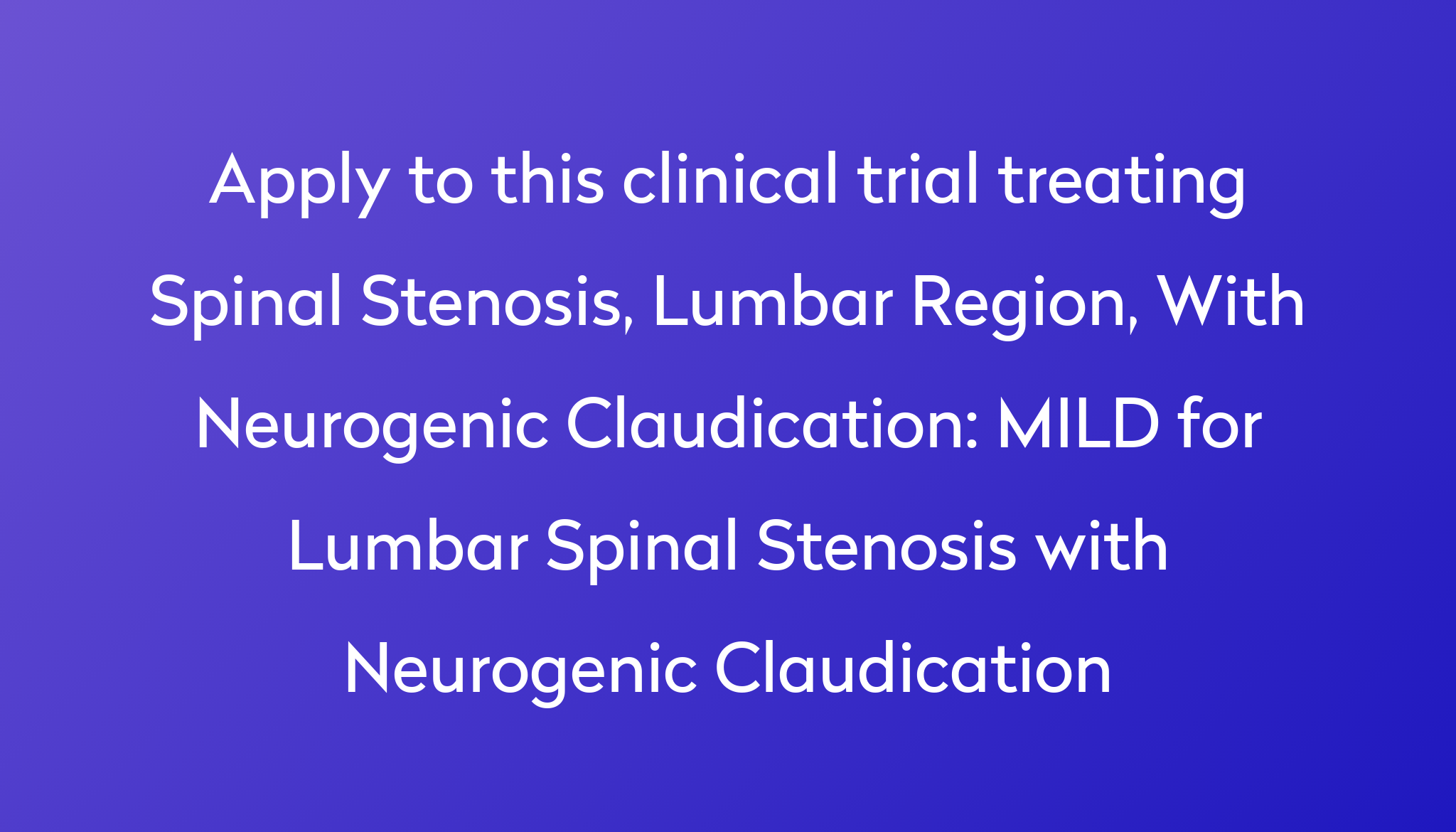 mild-for-lumbar-spinal-stenosis-with-neurogenic-claudication-clinical